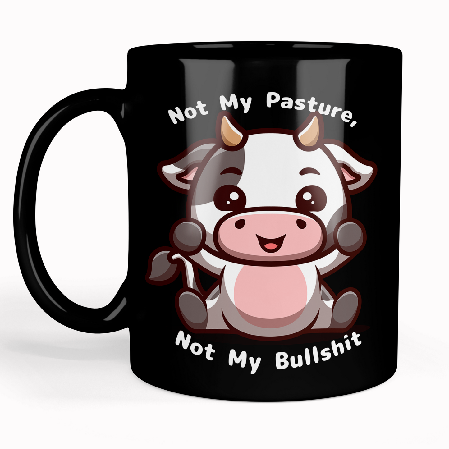 Not My Pasture - Mug