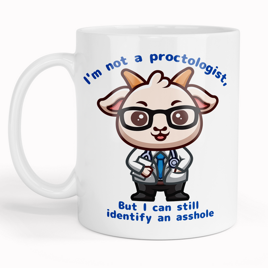 Proctologist - Mug