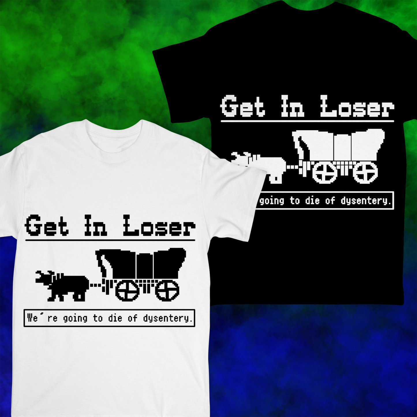 Get In Losser - T-shirt - 008