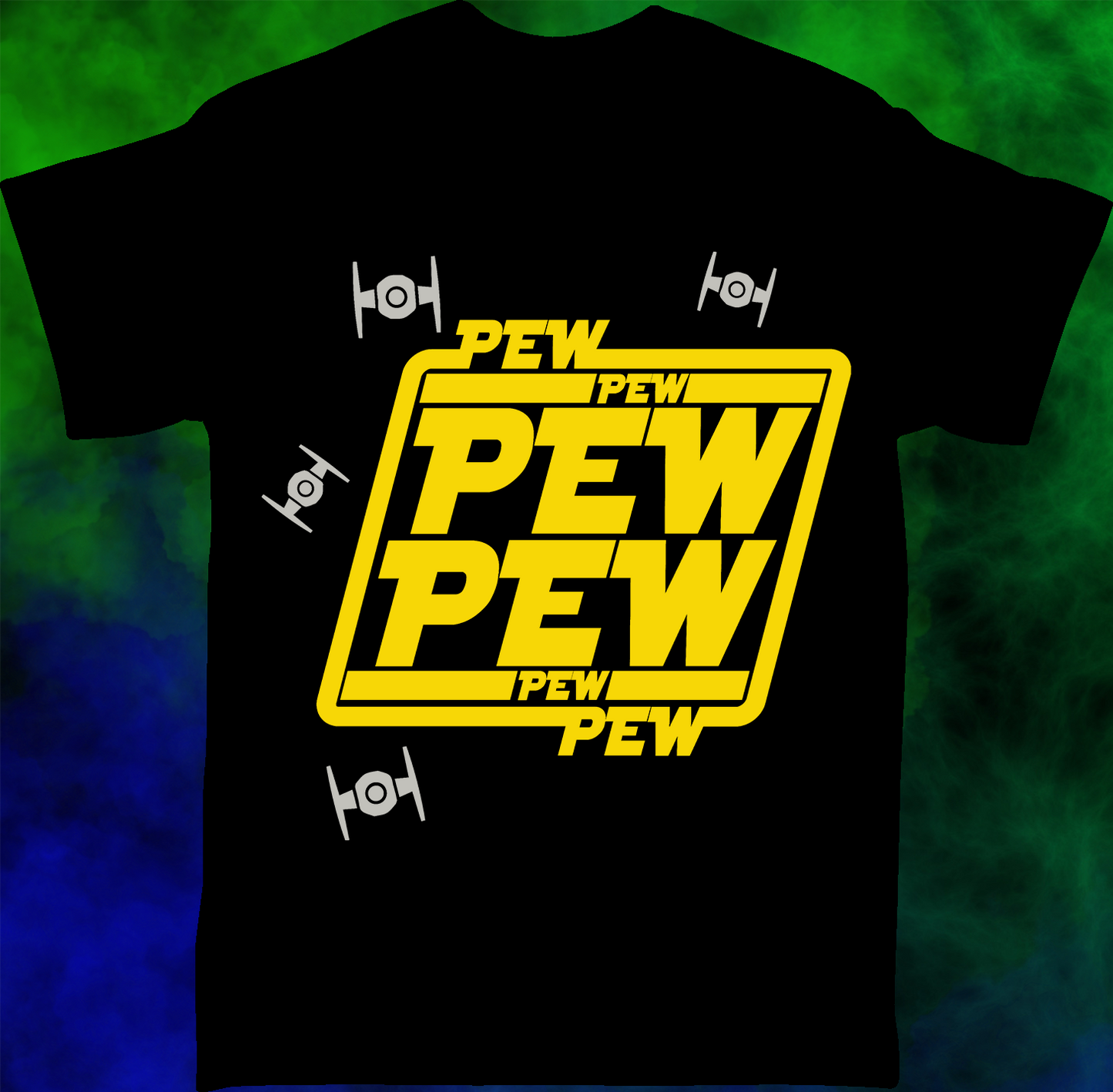 Pew, Pew, Pew - T-shirt - 041