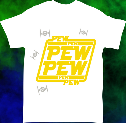 Pew, Pew, Pew - T-shirt - 041