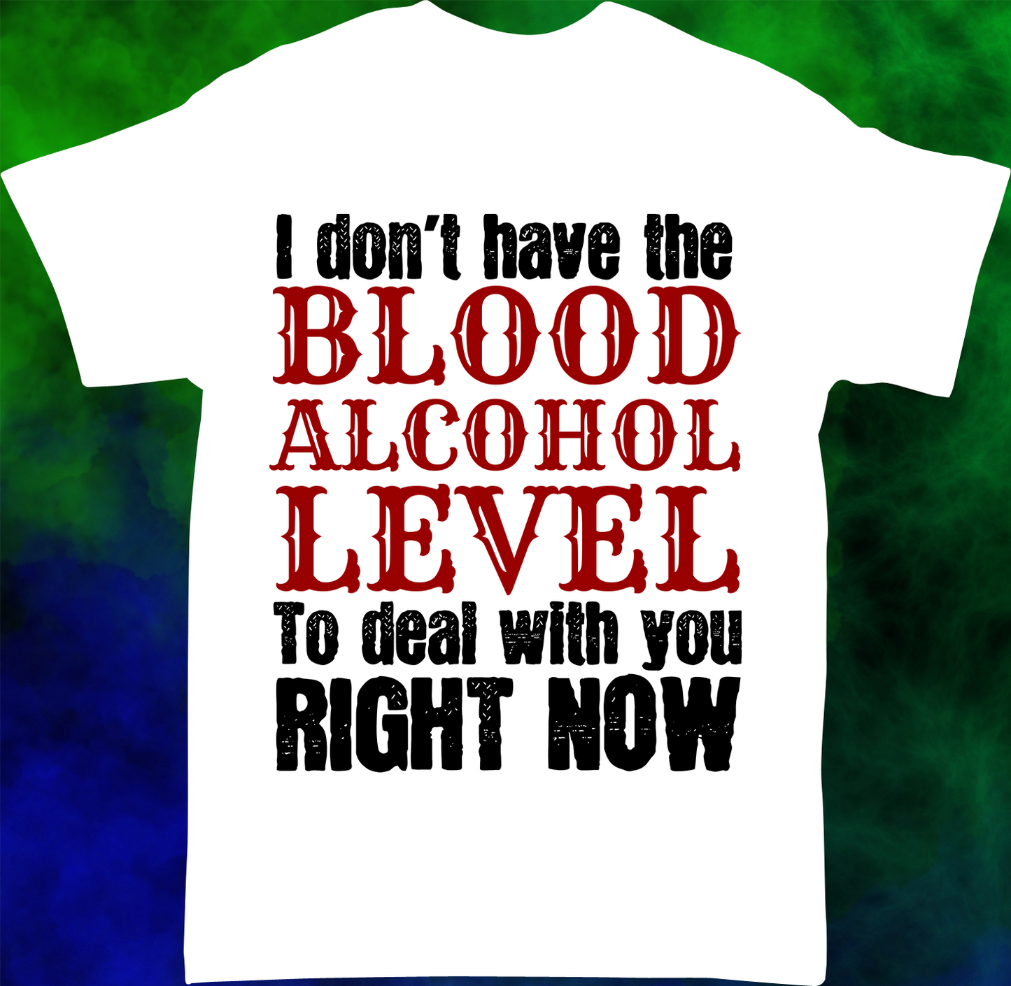 Blood Alcohol Level - T-shirt - 044