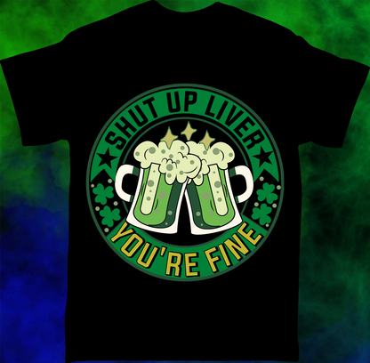 Shut Up Liver - T-shirt - 045