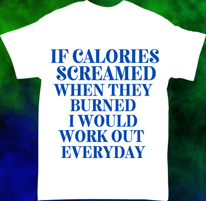 Screaming Calories- T-shirt - 049