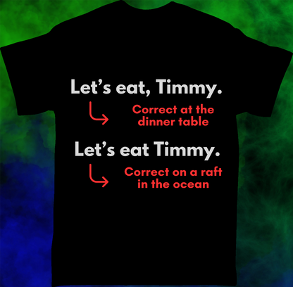 Eat Timmy - T-shirt - 043