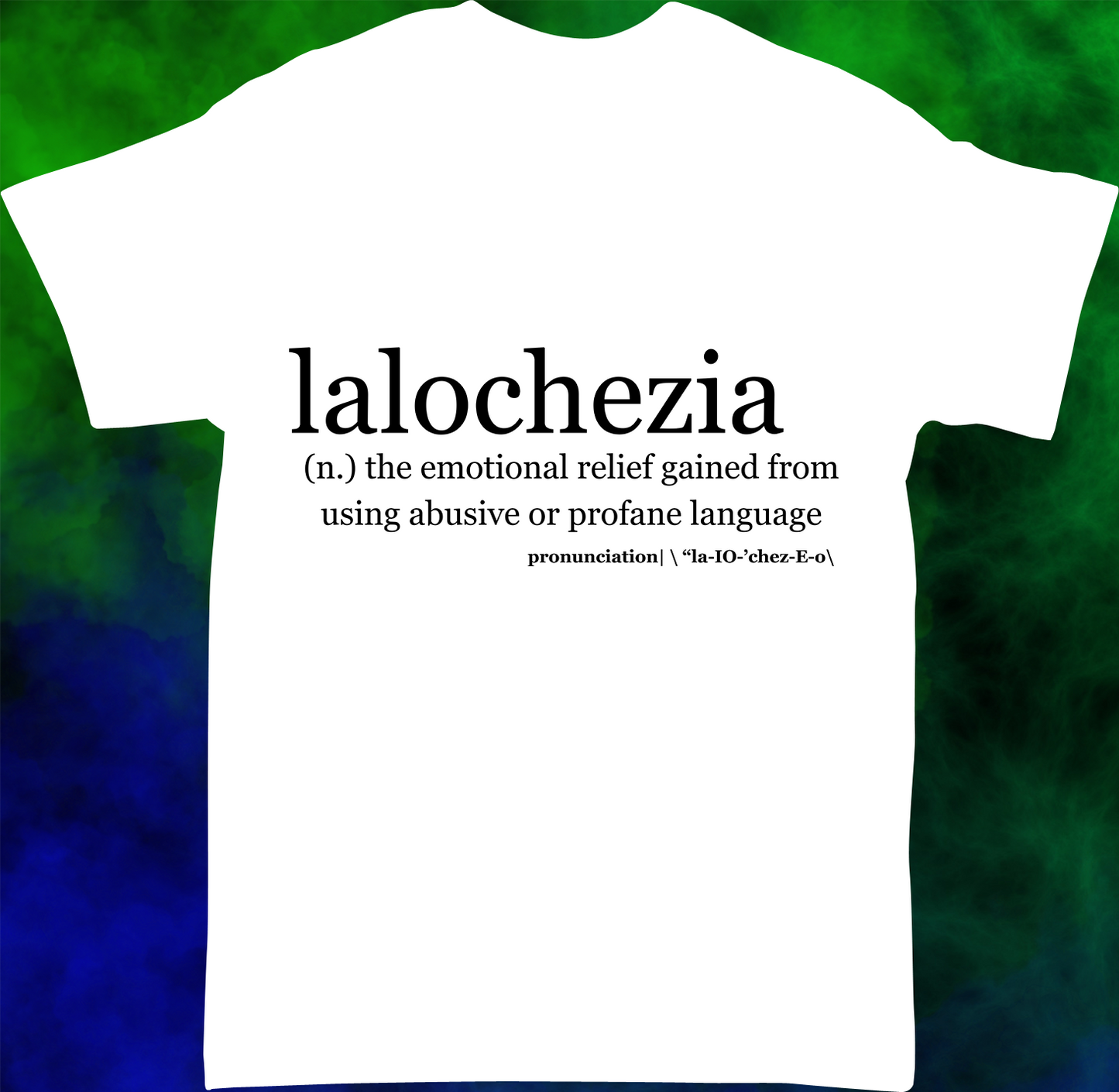 Lalochezia - T-shirt - 021