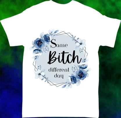 Same B!tch - T-shirt - 014